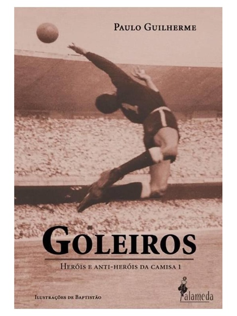 Goleiros -Paulo Guilherme (marcas)