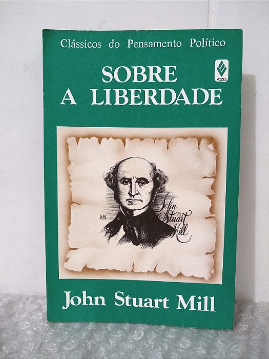 Sobre a Liberdade - John Stuart Mill