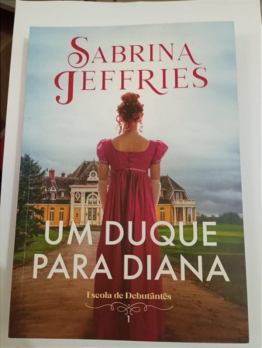 Um Duque para Diana - Sabrina Jeffries