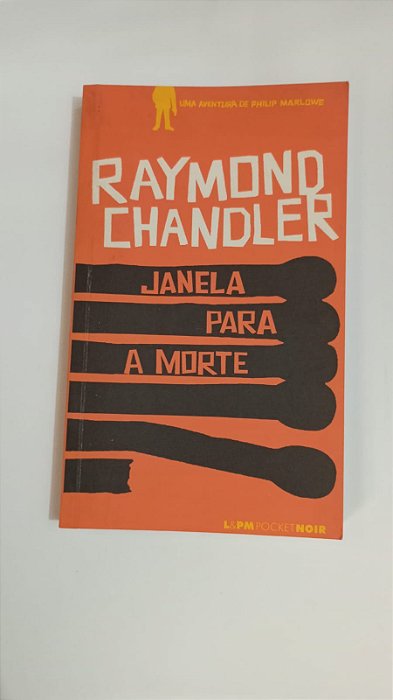 Janela para a morte - Raymond Chandler
