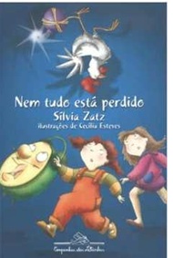 Nem Tudo Está Perdido - Sílvia Zatz