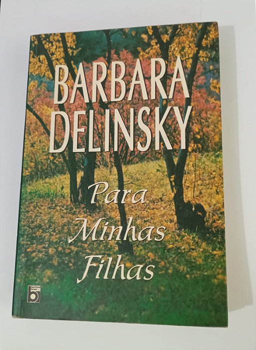 Para minhas Filhas - Barbara Delinsky