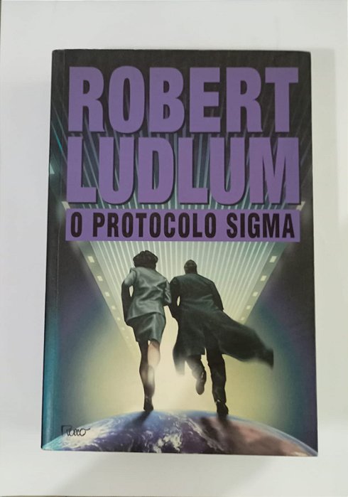 O Protocolo Sigma - Robert Ludlum