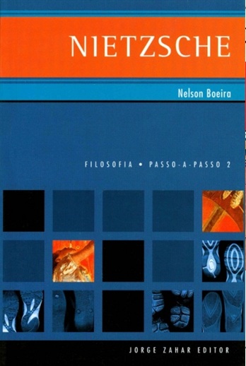 Nietzsche - Filosofia passo a passo - Nalson Boeira