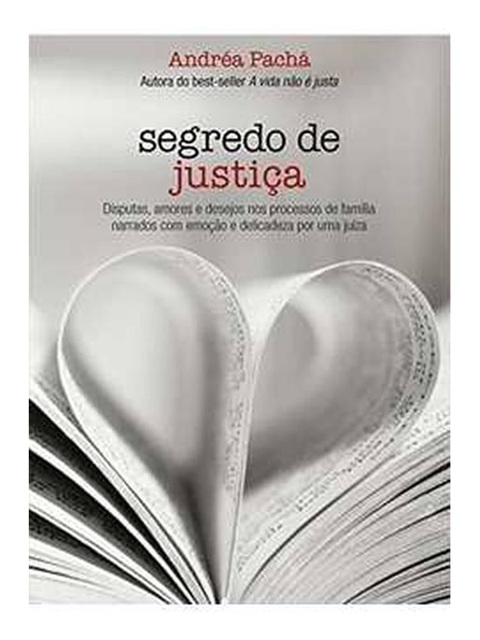 Segredo de justiça - Andréa Pachá