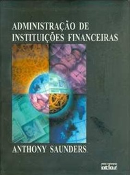 Administração de Instituições Financeiras - Anthony Saunders (marcas)