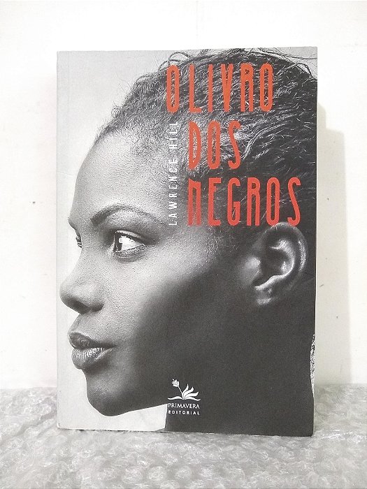 O Livro dos Negros - Lawrence Hill