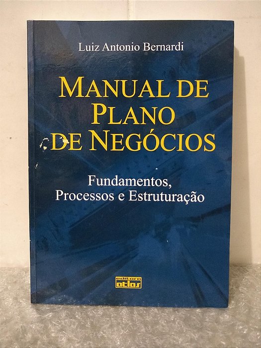 Manual de Plano de Negócios - Luiz Antonio Bernardi