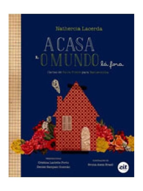 A casa e o mundo la fora - Nathercia Lacerda