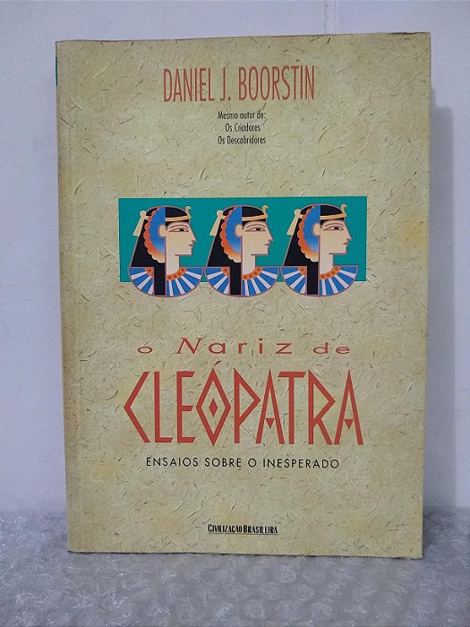 O Nariz de Cleópatra - Daniel J. Boorstin