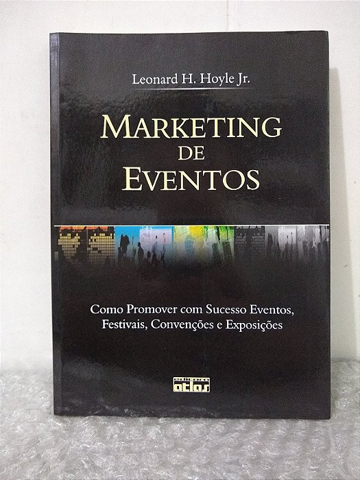 Marketing de Eventos - Leonard H. Hoyle Jr.