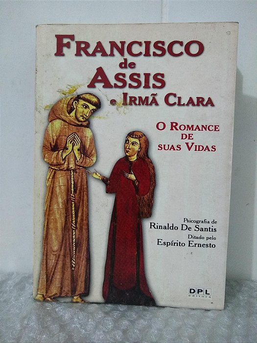 Francisco de Assis e Irmã Clara - Rinaldo de Santis