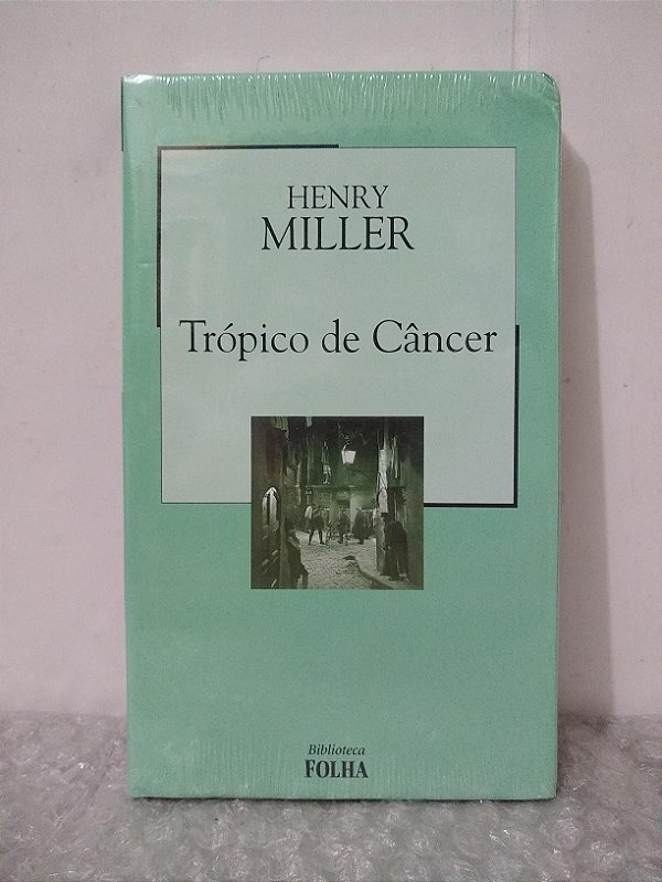 Trópico de Câncer - Henry Miller