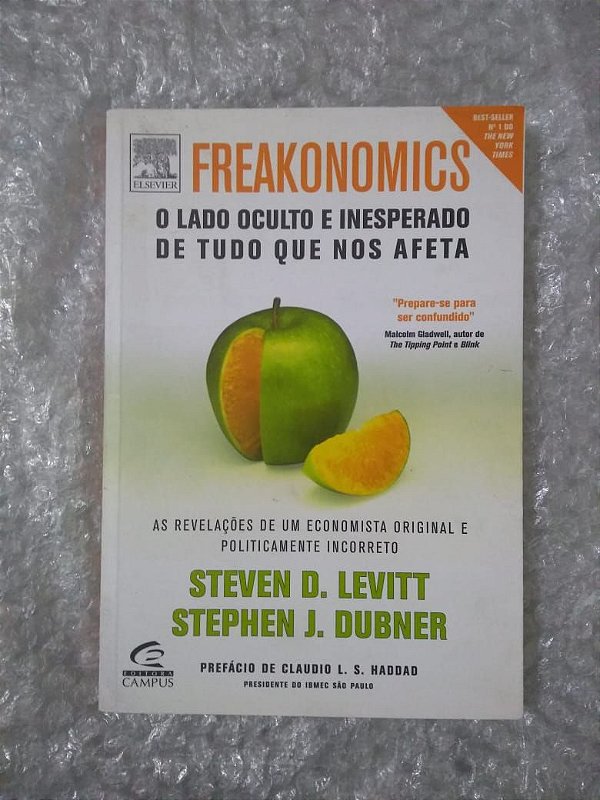 Freakonomics - Steve d. Levitt e Stephen J. Dubner