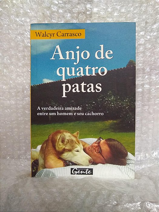 Anjo de Quatro Patas - Walcyr Carrasco
