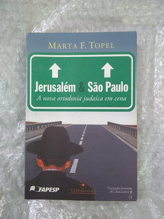 jerusalém e São Paulo - Marta F. Topel