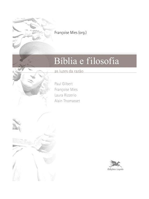 Bíblia e filosofia - As luzes da razão - Michel Hermans (marcas)