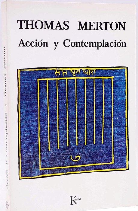 Acción y contemplación - Thomas Merton (Em Espanhol)  (marcas)