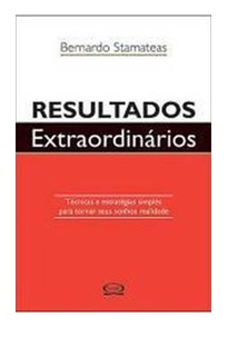 Resultados Extraordinários - Bernardo Stamateas