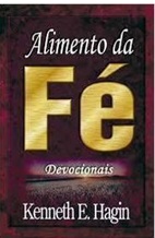 Alimento da fe devocionais - Kenneth E. Hagin (marcas)