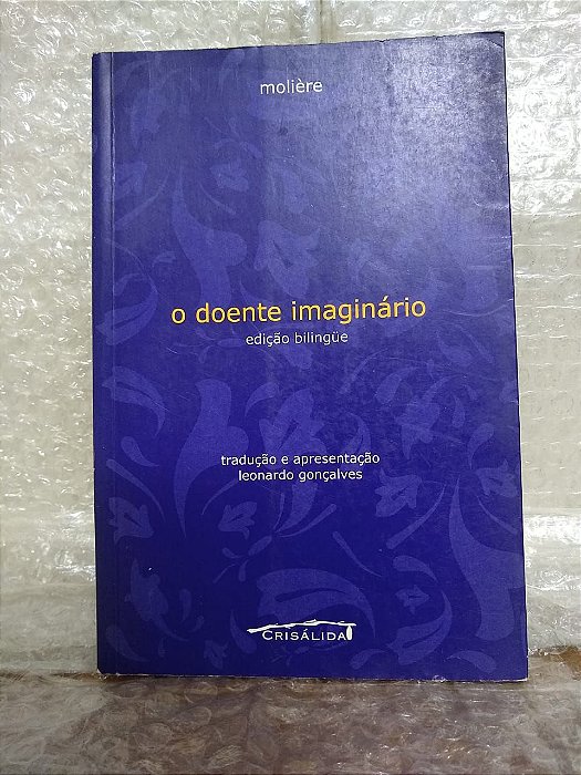 O Doente Imaginário - Molière
