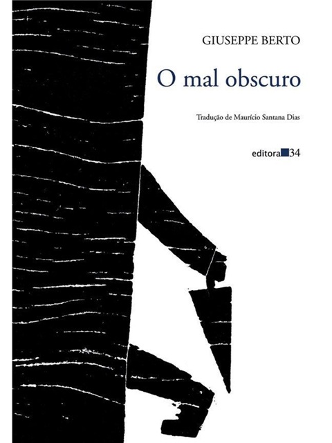 O mal obscuro - Giuseppe Berto