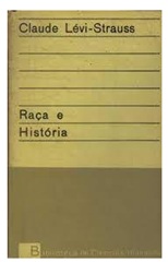 Raça e Historia - Ed de Bolso - Claude Levi Strauss