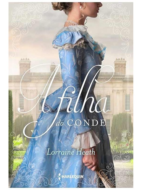 A Filha do Conde - Lorraine Heath