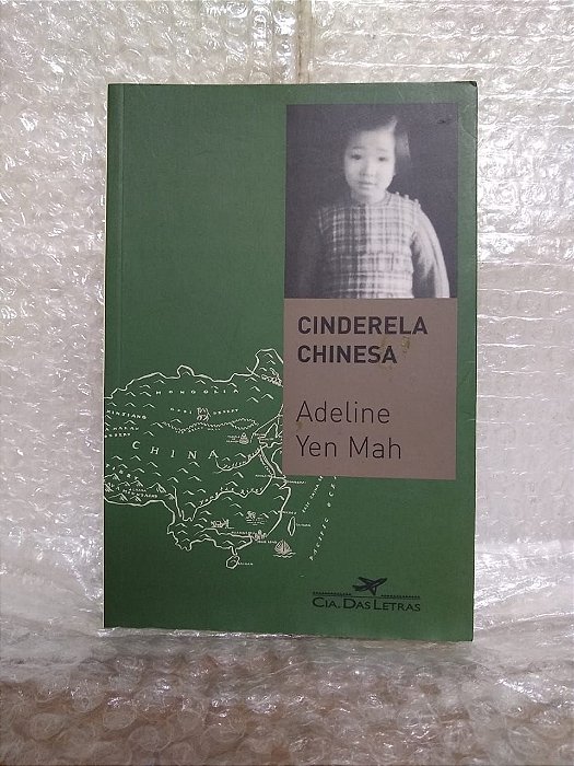 Cinderela Chinesa - Adeline Yen Mah