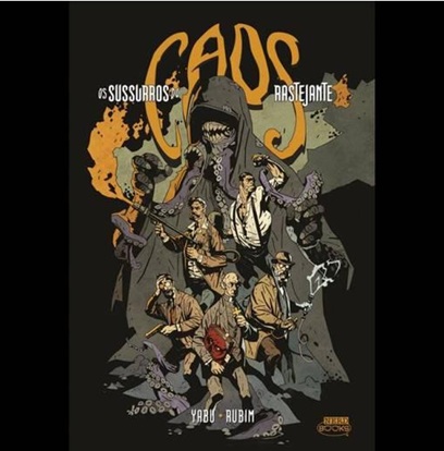 Os sussurros do caos rastejante  - Fábio Yabu - Estilo HQ