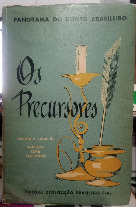Panorama do Conto Brasileiro I os Precursores - Barbosa Lima Sobrinho