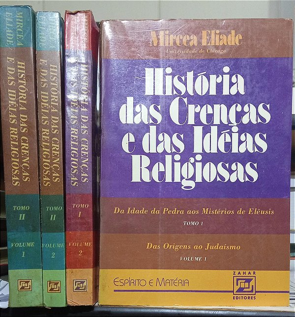História das crenças e das idéias religiosas 4 Volumes - Mircea Eliade