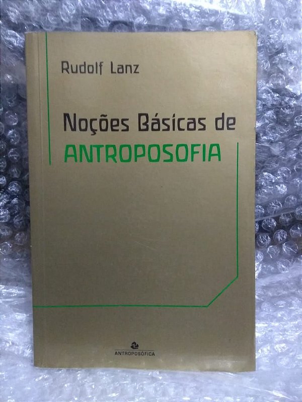 Noções Básica de Antroposofia - Rudolf Lanz (marcas de uso)