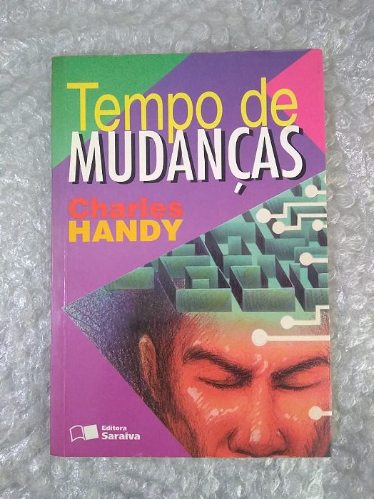 Tempo de Mudanças - Charles Handy