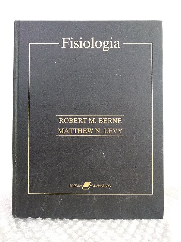 Fisiologia - Robert M. Berne e Matthew N. Levy
