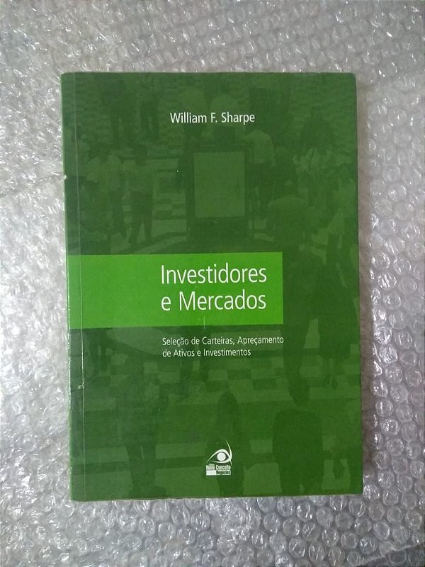 Investidores e Mercados - William F. Sharpe