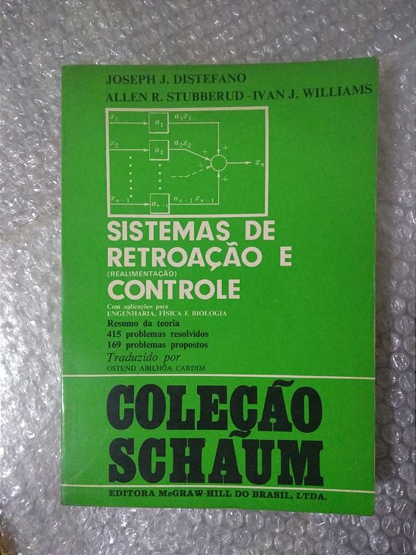 Sistemas de Retroação e Controle - Joseph J. Distefano, Allen R. Stubberud e Ivan J. Willians