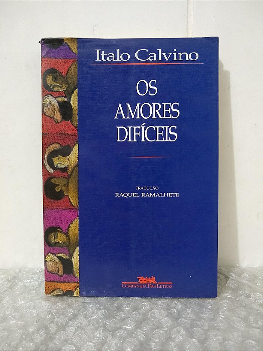 Os Amores Difíceis - Italo Calvino