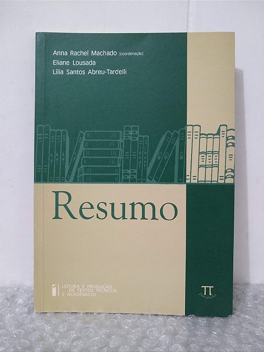 Resumo - Anna Rachel Machado (coord.), Eliane Lousada e Lília Santos Abreu-Tardelli