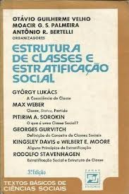 Estrutura de Classes e Estratificação Social - Otávio Guilherme Velho (Organizador) (Marcas)