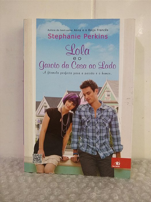 Lola e o garoto da Casa ao Lado - Stephanie Perkins