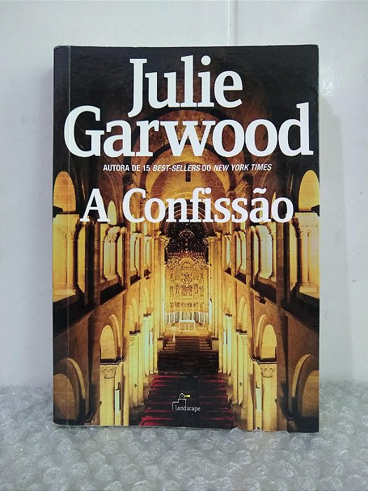 A Confissão - Julie Garwood