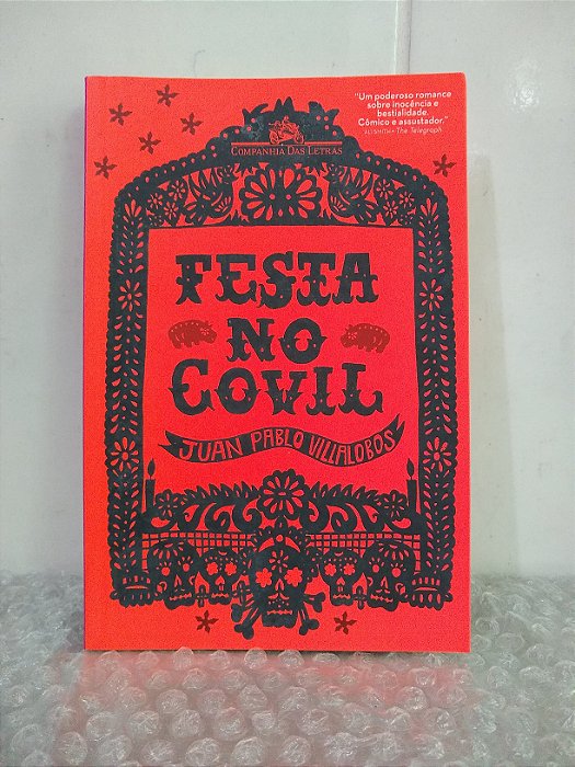 Festa no Covil - Juan Pablo Villalobos