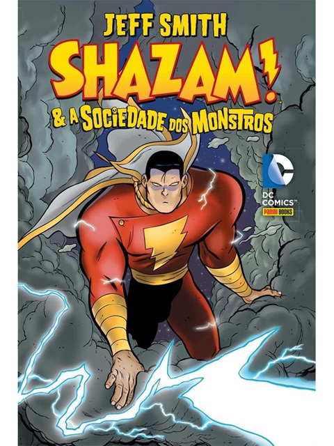 Shazam e a Sociedade Dos Monstros - Jeff Smith - DC