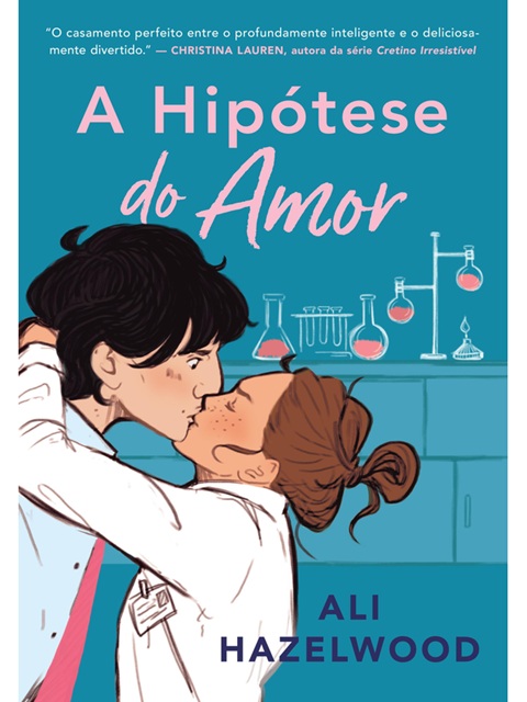 A hipótese do amor - Ali Hazelwood