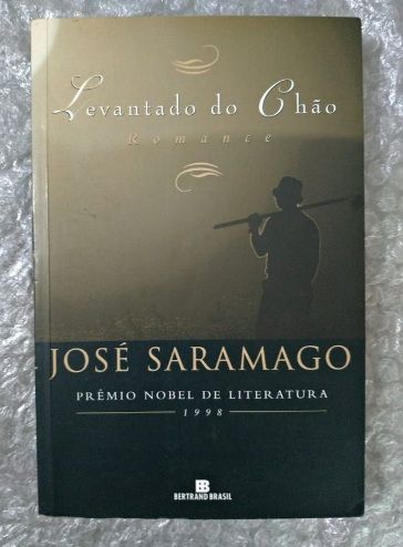 Levantado do chão - José Saramago