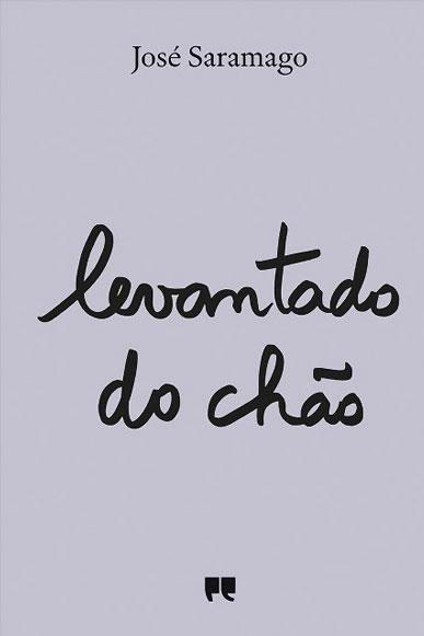 Levantado do chão - José Saramago - Edição Portugal (marcas)