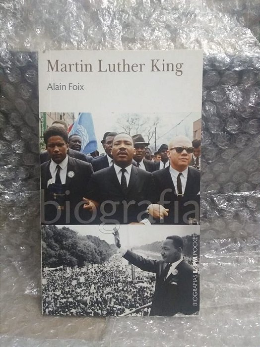 Martin Luther King - Alain Foix