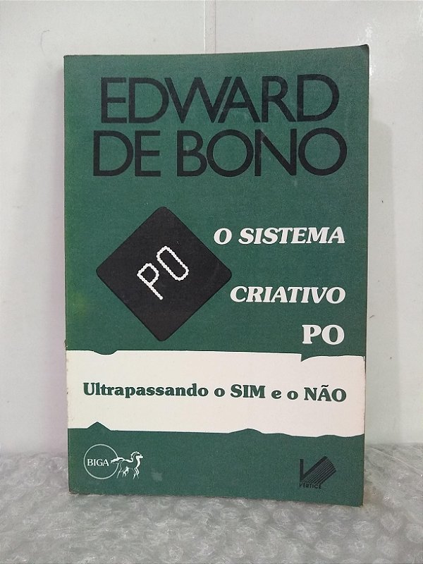 O Sistema Criativo PO - Edward de Bono