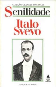Senilidade - Italo Svevo